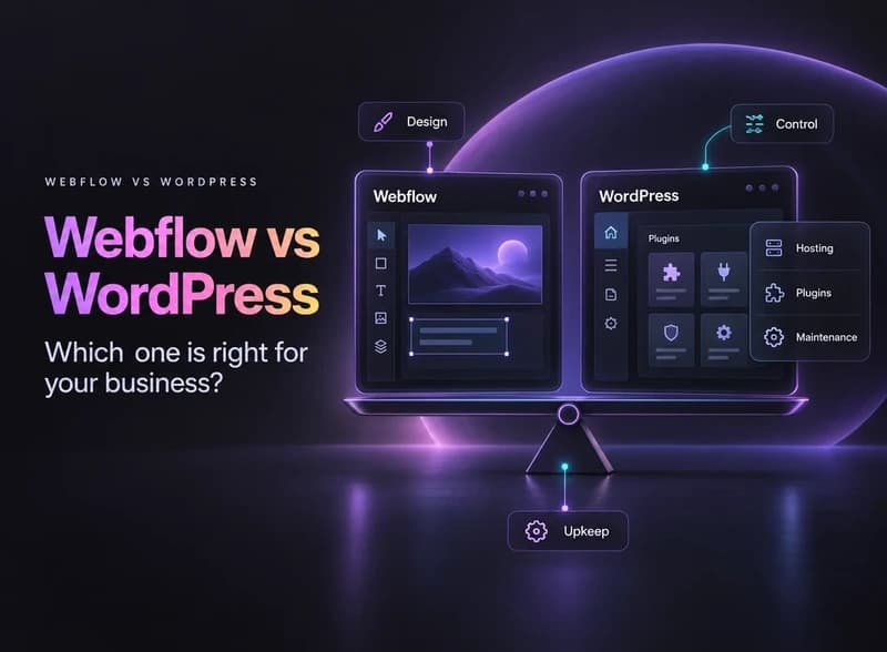 Webflow vs WordPress: Which One Is Right for Your Business?